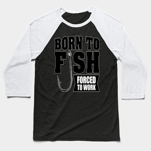 Born To Be A Fishing Legend Baseball T-Shirt by 29 hour design